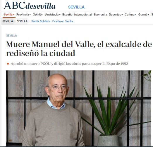 ABC Sevilla: Muere Manuel del Valle, el exalcalde de Sevilla que rediseñó la ciudad